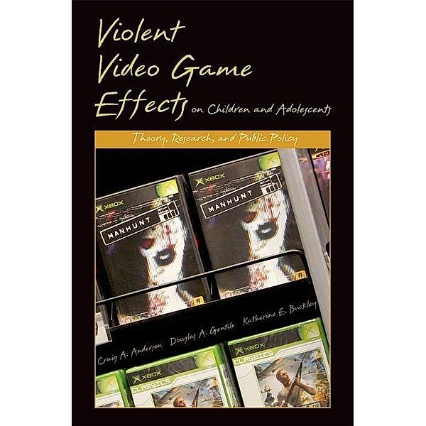 Anderson, C: Violent Video Game Effects on Children, Craig A. Anderson, Douglas A. Gentile, Katherine E. Buckley