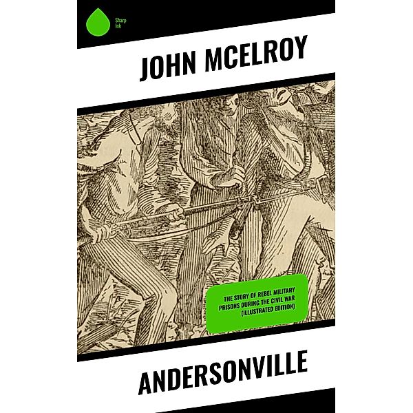 Andersonville, John McElroy