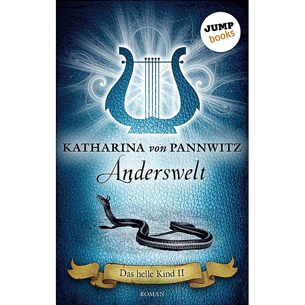 Anderswelt / Das helle Kind Bd.2, Katharina von Pannwitz