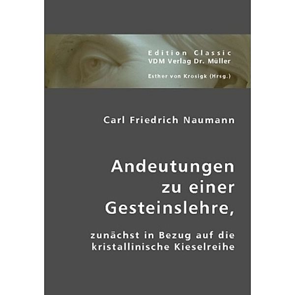 Andeutungen zu einer Gesteinslehre, Carl Friedrich Naumann