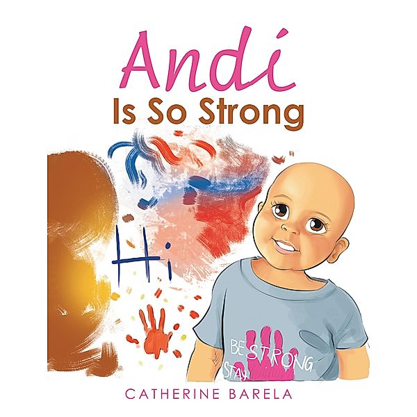 Andi Is so Strong, Catherine Barela