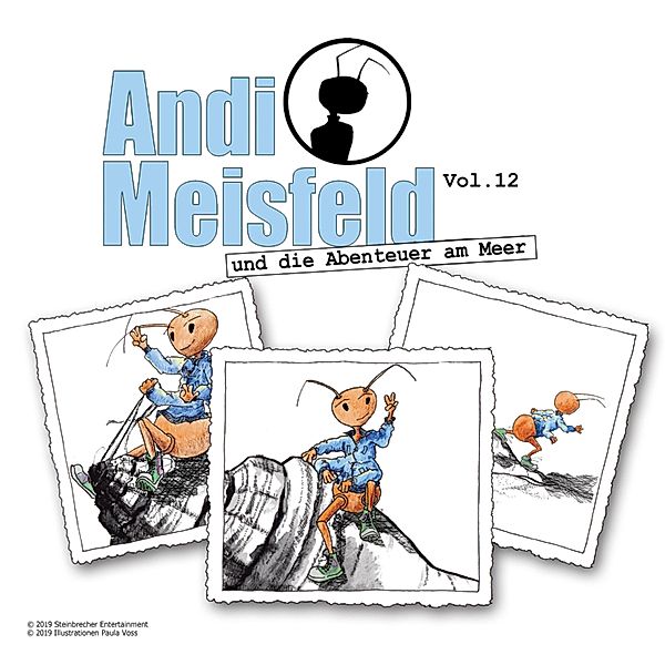 Andi Meisfeld - 12 - Andi Meisfeld und die Abenteuer am Meer, Tom Steinbrecher
