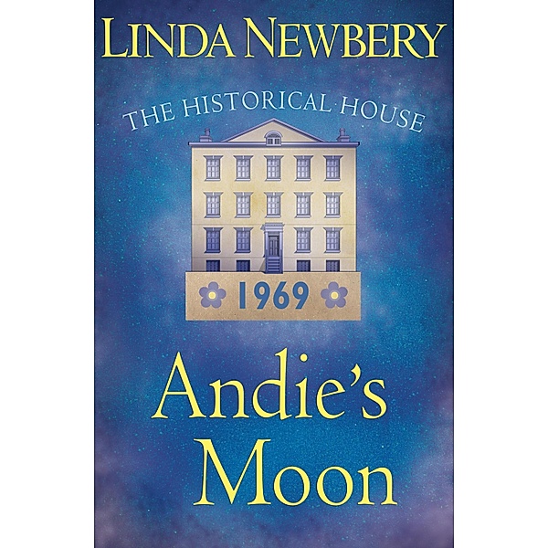 Andie's Moon: The Historical House / The Historical House Bd.6, Linda Newbery