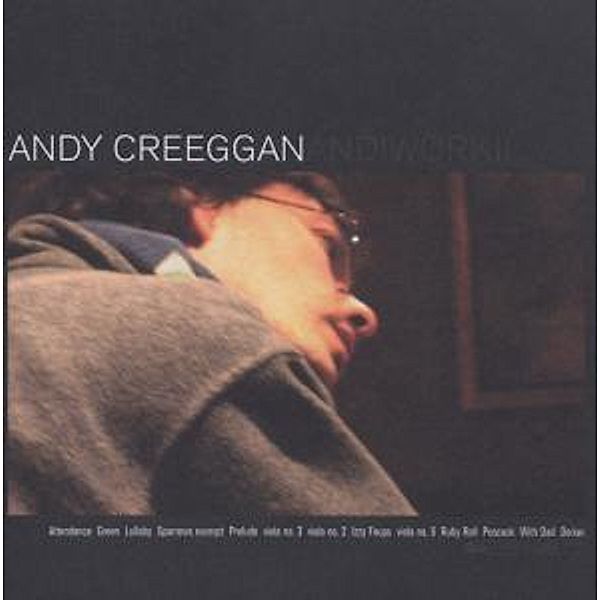 Andiwork Ii, Andy Creeggan