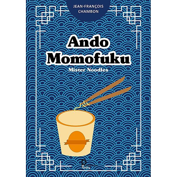 Ando Momofuku, Jean-François Chambon