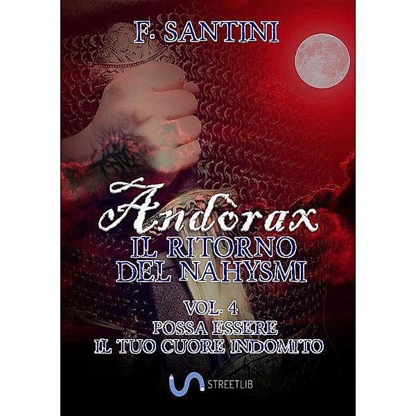 Andòrax, Il ritorno del nahysmi Vol. 4, F. Santini