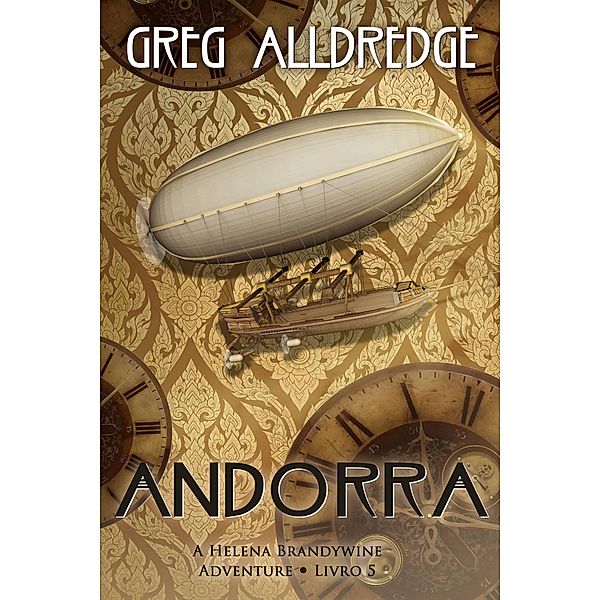 Andorra (Helena Brandywine, #5) / Helena Brandywine, Greg Alldredge