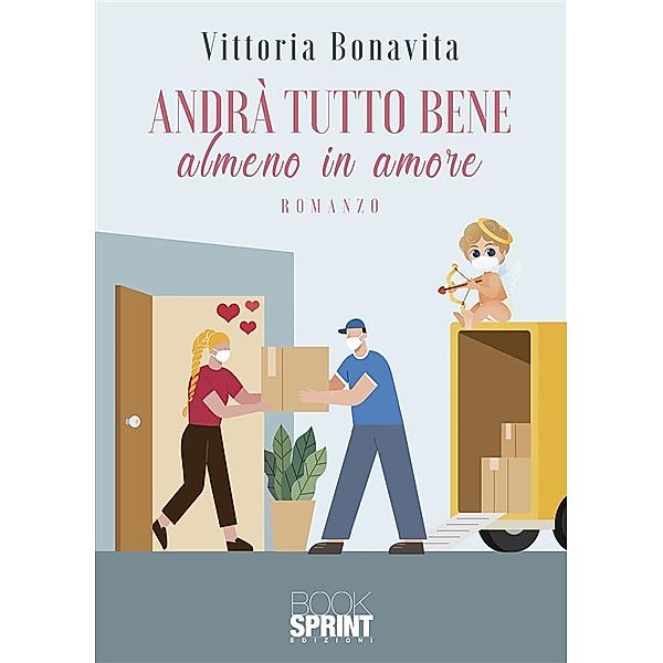 Andrà tutto bene almeno in amore, Vittoria Bonavita