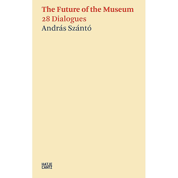 András Szántó. The Future of the Museum