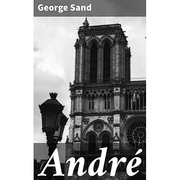 André, George Sand