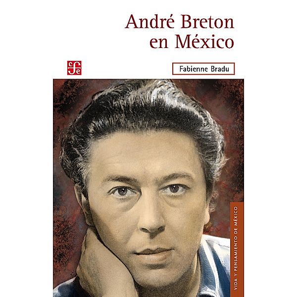 André Bretón en México, Fabienne Bradu