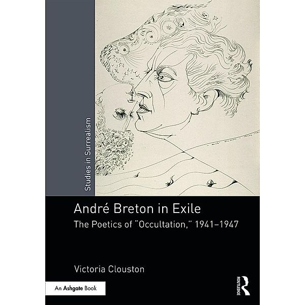André Breton in Exile, Victoria Clouston