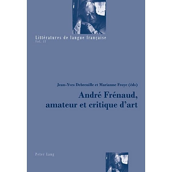 André Frénaud, amateur et critique d'art