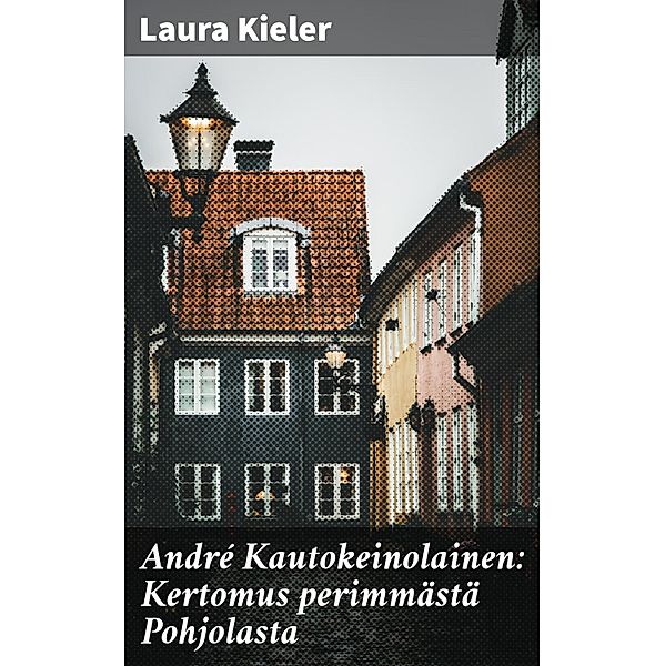 André Kautokeinolainen: Kertomus perimmästä Pohjolasta, Laura Kieler