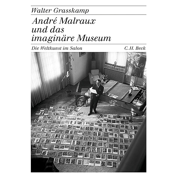 André Malraux und das imaginäre Museum, Walter Grasskamp