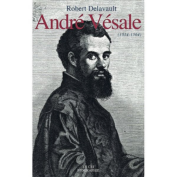 André Vésale, Robert Delavault