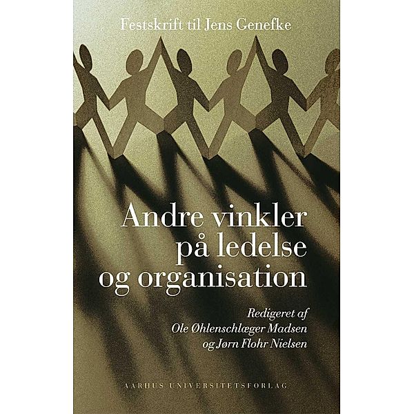 Andre vinkler på ledelse og organisation