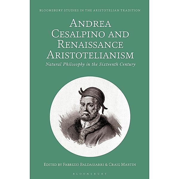 Andrea Cesalpino and Renaissance Aristotelianism