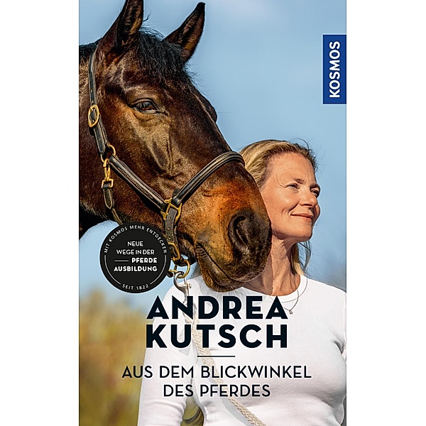 Andrea Kutsch - Aus dem Blickwinkel des Pferdes, Andrea Kutsch