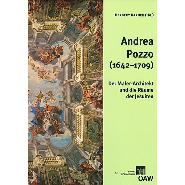 Andrea Pozzo (1642-1709), Herbert Karner
