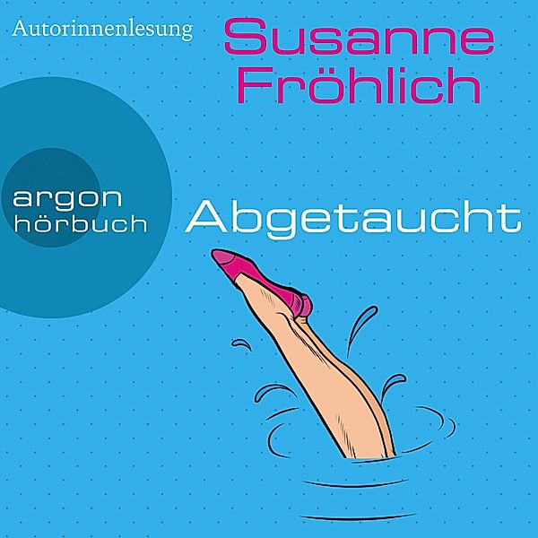 Andrea Schnidt - 11 - Abgetaucht, Susanne Fröhlich