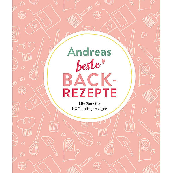 Andreas beste Backrezepte