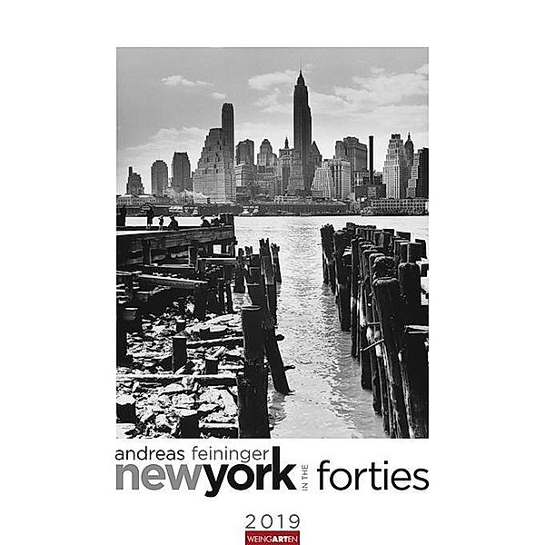 Andreas Feininger - New York in the Forties 2019, Andreas Feininger