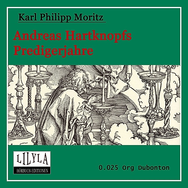 Andreas Hartknopfs Predigerjahre, Karl Philipp Moritz