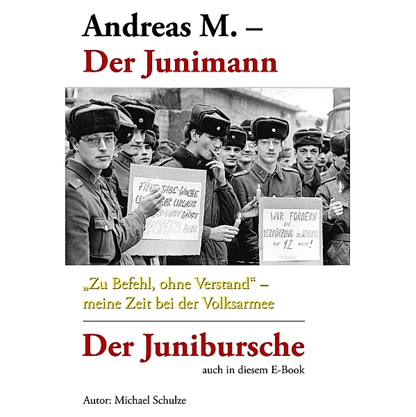 Andreas M. - Der Junimann / Alles, was Ost ist Bd.2, Michael Schulze