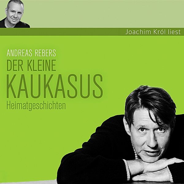 Andreas Rebers, Der kleine Kaukasus, Andreas Rebers