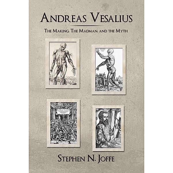 Andreas Vesalius, Stephen N. Joffe