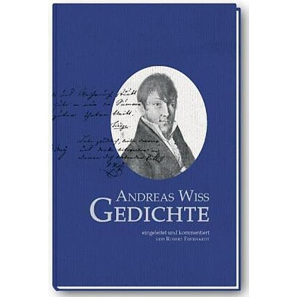 Andreas Wiss: Gedichte, Robert Eberhardt