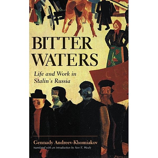 Andreev-Khomiakov, G: Bitter Waters, Gennady M. Andreev-Khomiakov