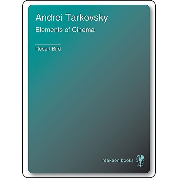Andrei Tarkovsky, Robert Bird