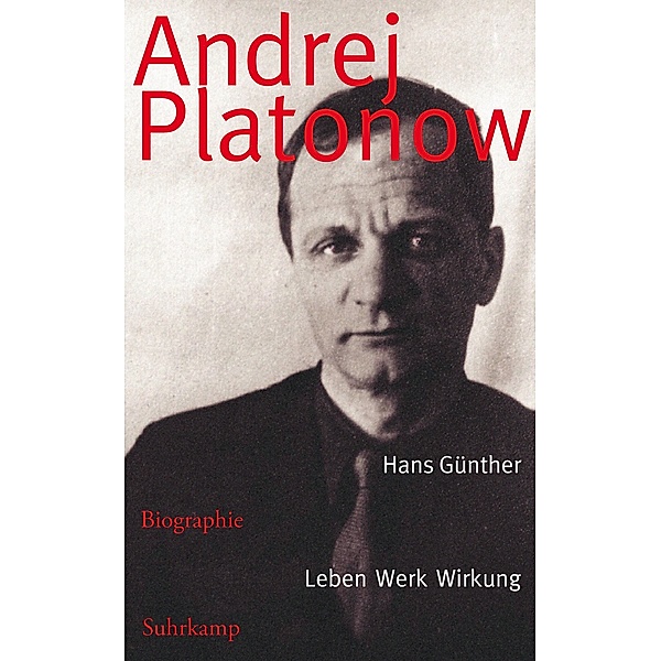 Andrej Platonow / Suhrkamp BasisBiographien Bd.4737, Hans Günther