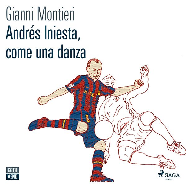 Andres Iniesta, come una danza, Gianni Montieri