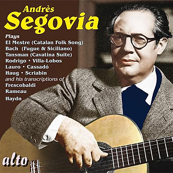 Andrès Segovia Spielt., Andrés Segovia