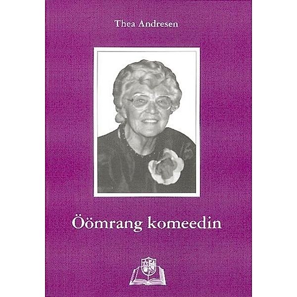 Andresen, T: Öömrang Komeedin, Thea Andresen