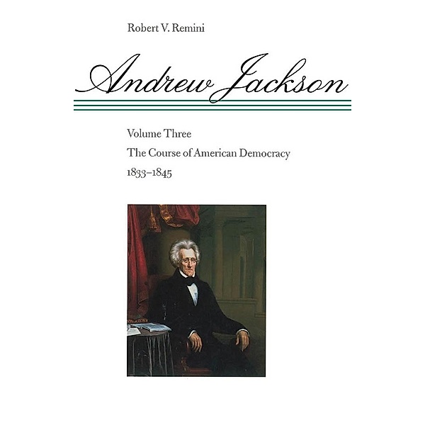 Andrew Jackson, Robert V. Remini