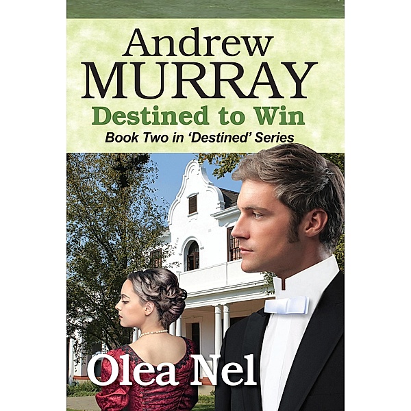 Andrew Murray: Destined to Win (Destined Series, #2) / Destined Series, Olea Nel