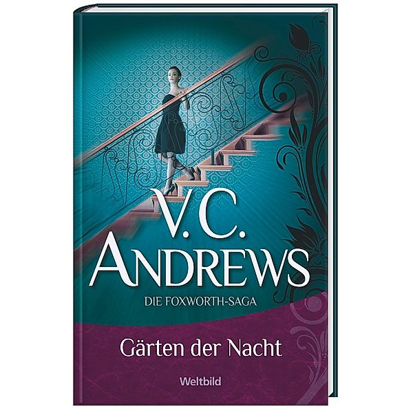 Andrews, Gärten der Nacht (Das Erbe von Foxworth Hall, Bd. 5), Jude Deveraux