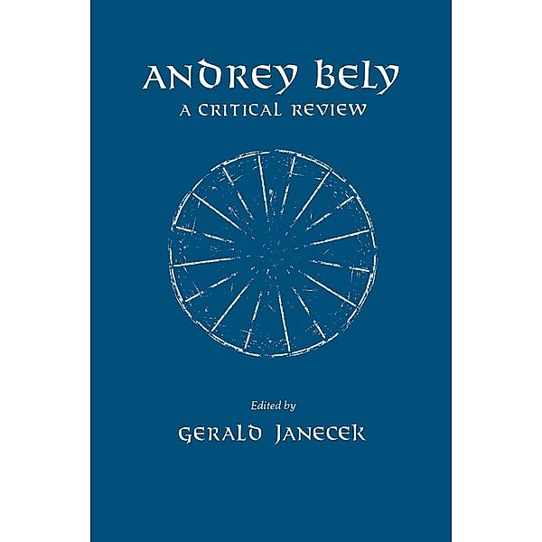 Andrey Bely, Gerald Janecek