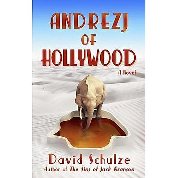 Andrezj of Hollywood / Modern Myth Trilogy Bd.2, David Schulze