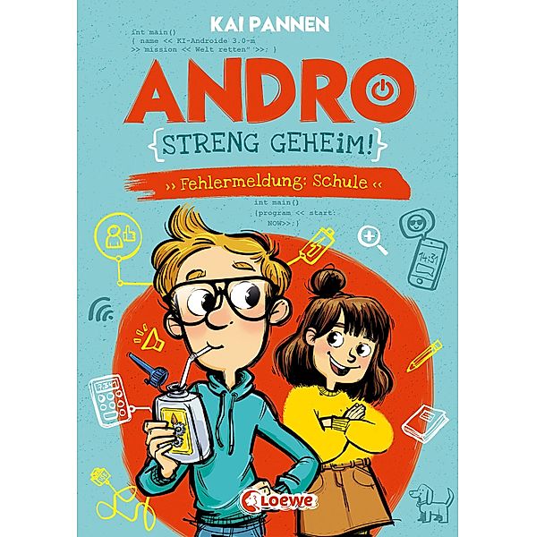 Andro, streng geheim! (Band 1) - Fehlermeldung: Schule / Andro, streng geheim! Bd.1, Kai Pannen
