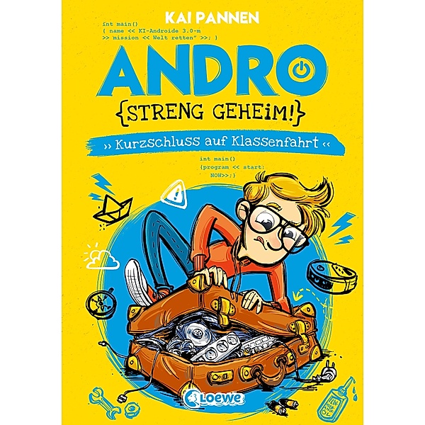 Andro, streng geheim! (Band 3) - Kurzschluss auf Klassenfahrt / Andro, streng geheim! Bd.3, Kai Pannen