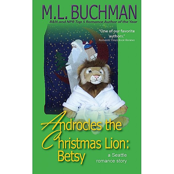 Androcles the Christmas Lion, M. L. Buchman