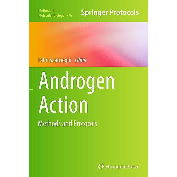 Androgen Action / Methods in Molecular Biology Bd.776