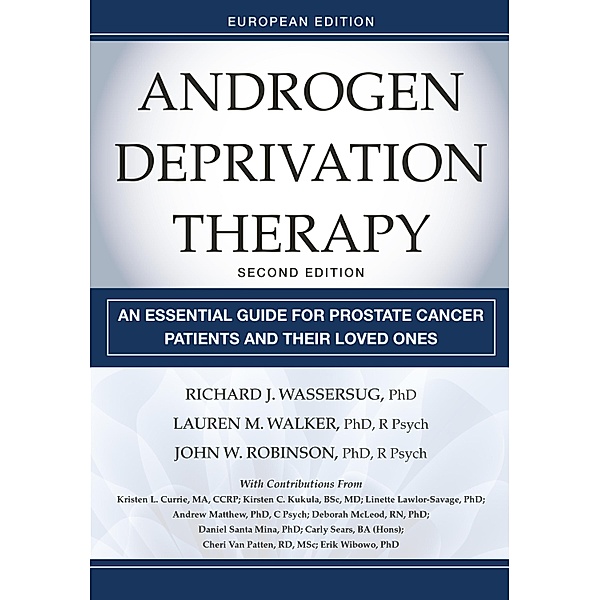 Androgen Deprivation Therapy, Richard J. Wassersug, Lauren M. Walker, John W. Robinson