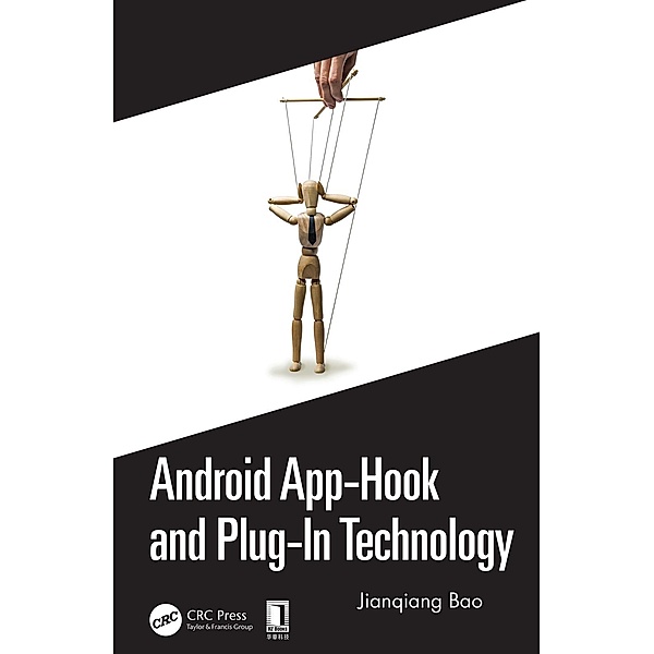 Android App-Hook and Plug-In Technology, Jianqiang Bao