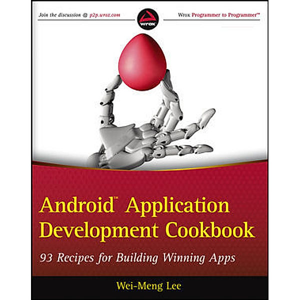 Android Application Development Cookbook, Wei-Meng Lee